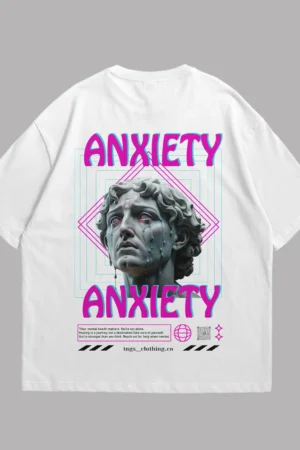 Anxiety Graphic T-Shirt | Premium Oversized Streetwear Tee