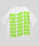 Rave Your Head Tee